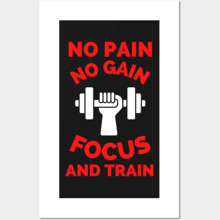 No Pain No Gain Focus And Train Posters and Art